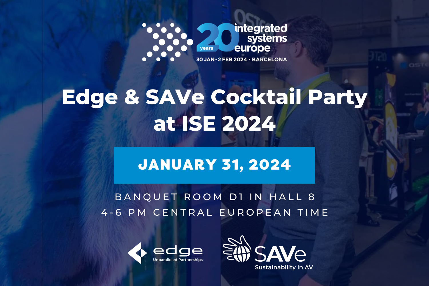SAVe Partners With Edge at ISE 2024 in Barcelona to Drive Global AV Industry Action